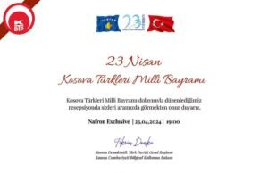 20-25 Nisan 2019 “Kosova Türkleri Milli Bayramı” Kutlamalar Programı